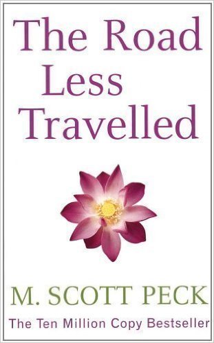 The Road Less Travelled by M. Scott Peck